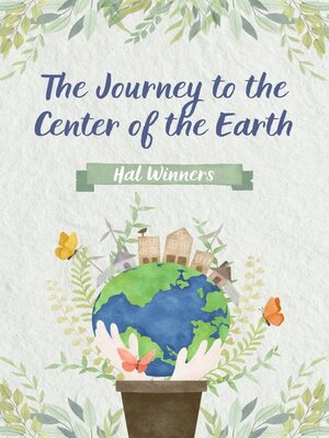cover image of The Journey to the Center of the Earth